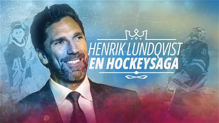 Henrik Lundqvist - en hockeysaga poster