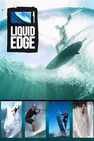 Liquid Edge poster