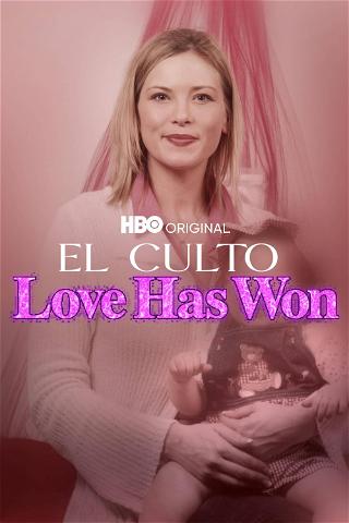 El culto. Love Has Won poster