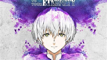 To Your Eternity (Simuldub) poster
