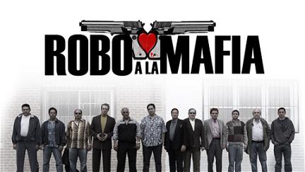 Robo a la mafia poster