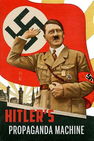 Hitler's Propaganda Machine poster