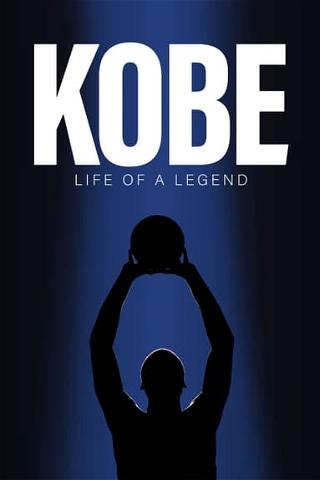 Kobe: The Life of a Legend poster