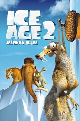 Ice Age 2: Jäätikkö sulaa poster
