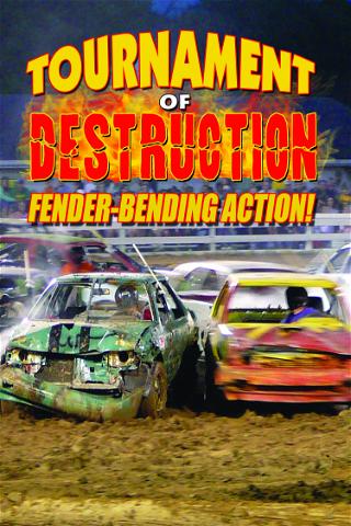 Tournament of Destruction - Fender Bending Action! poster