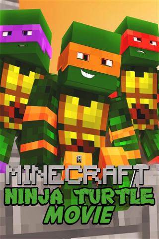 A Minecraft Ninja Turtle Movie poster
