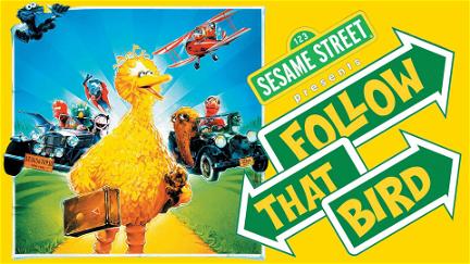 Sesame Street Presents: Follow That Bird poster