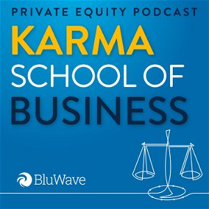 Private Equity Podcast: Karma School of Business poster