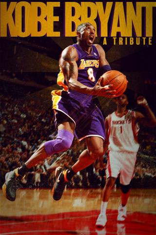 Kobe Bryant: A Tribute poster