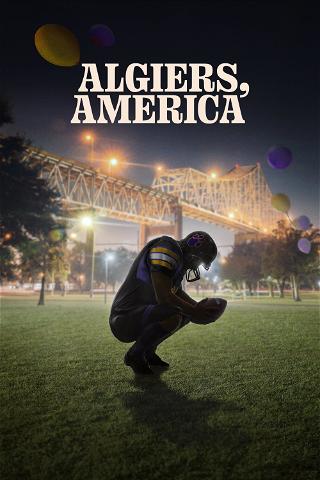 Algiers, America poster