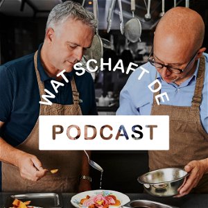 Wat Schaft de Podcast poster