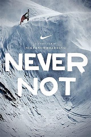 Never Not Part 1 poster