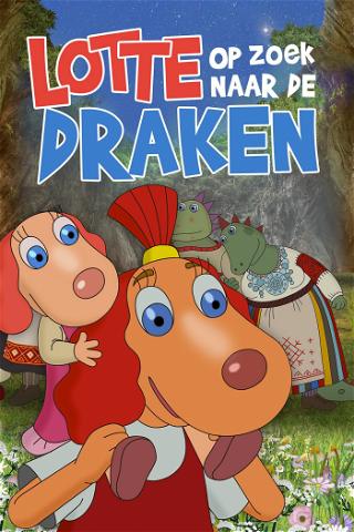 Lotte op zoek naar de Draken (Nederlande versie) poster