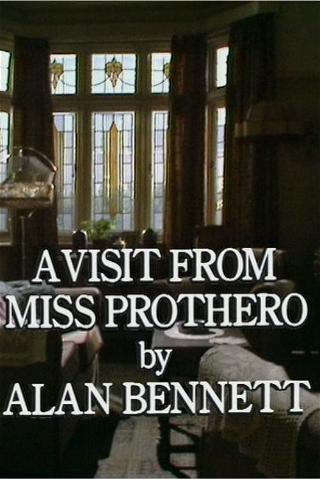 A Visit from Miss Prothero poster