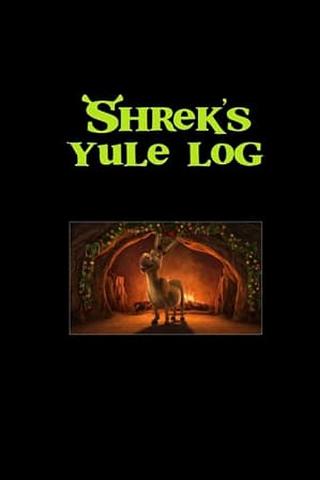 Shrek’s Yule Log poster
