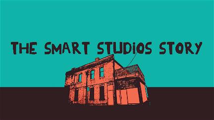 The Smart Studios Story poster