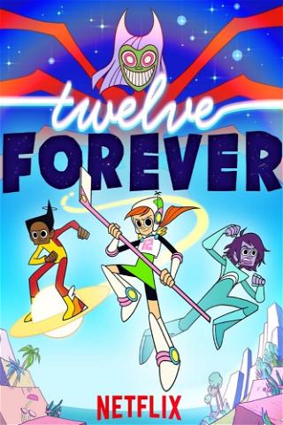 Twelve Forever poster