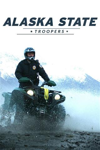 Die Alaska State Troopers poster