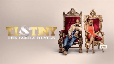 T.I. & Tiny: The Family Hustle poster
