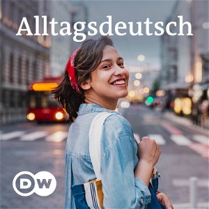 Deutsche im Alltag – Alltagsdeutsch | Audios | DWlernen poster