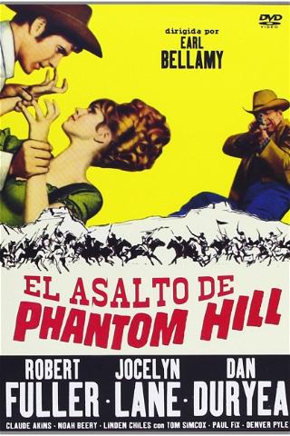 El asalto de Phantom Hill poster