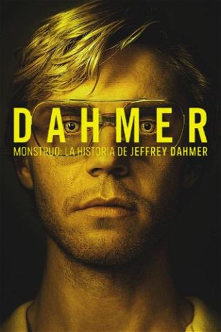 Dahmer - Monstruo: La historia de Jeffrey Dahmer poster