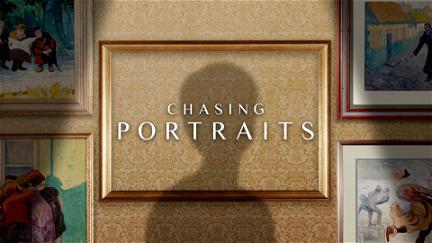 Chasing Portraits poster