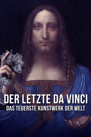 Der letzte Da Vinci - Das teuerste Kunstwerk der Welt poster