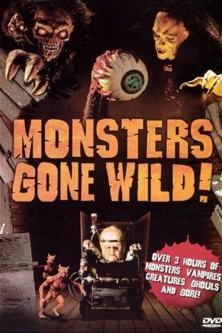 Monsters Gone Wild! poster