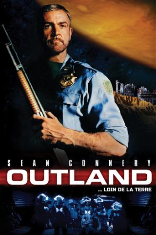 Outland… Loin de la Terre poster