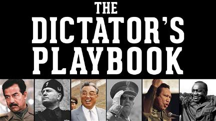 The Dictator's Playbook poster