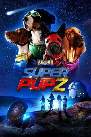 Super PupZ : Des chiots pas comme les autres poster