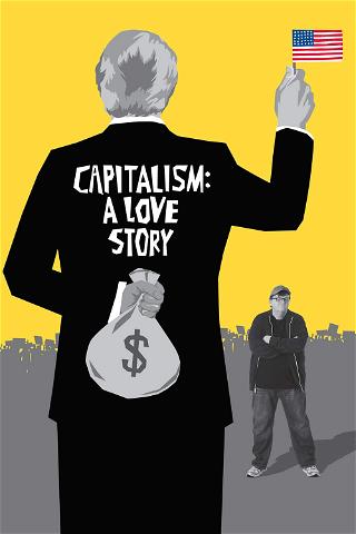 Kapitalismen - En kærlighedshistorie poster