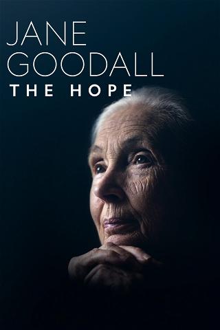 Jane Goodall: The Hope poster
