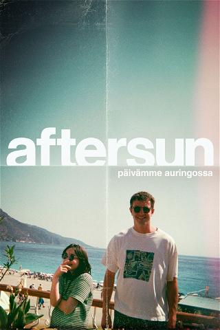Aftersun - päivämme auringossa poster