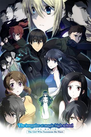The Irregular at Magic High School The Movie: The Girl Who Summons the Stars poster