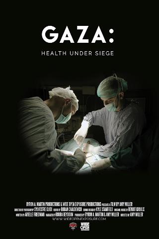 Gaza: Health Under Siege poster