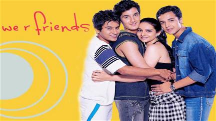 We R Friends poster