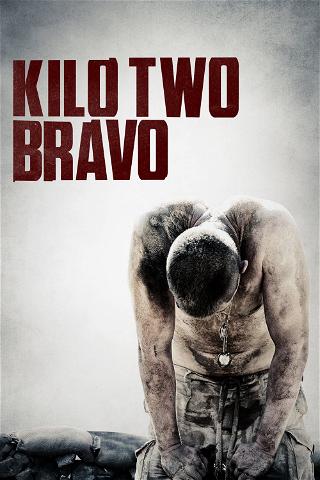 Kilo Two Bravo poster