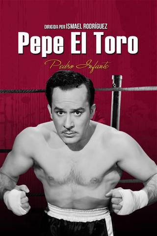 Pepe El Toro poster