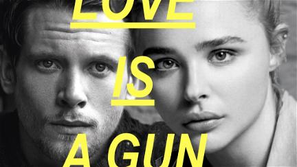 Love Is a Gun poster