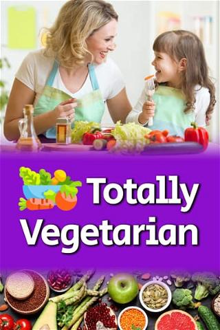 Totally Vegetarian poster