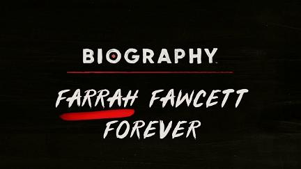 Biography: Farrah Fawcett Forever poster