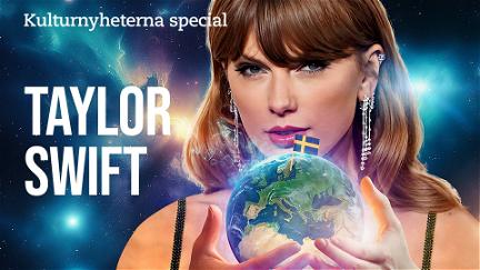 Kulturnyheterna special: Taylor Swift poster