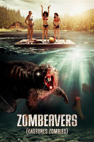 Zombeavers (Castores zombies) poster