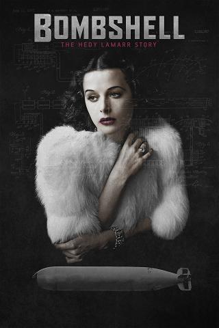 Bombshell: la historia de Hedy Lamarr poster