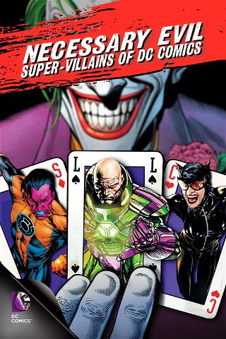 Necessary Evil: The Super-Villains of DC Comics poster