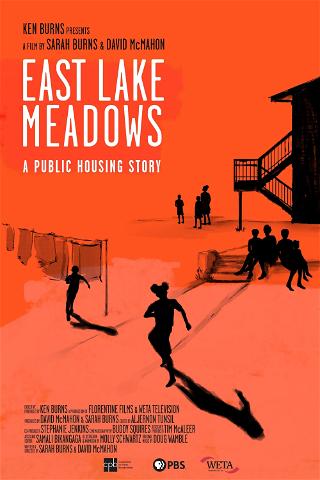 East Lake Meadows: A Public Housing Story poster