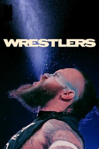 Wrestlers: Lucha libre, pasión y sacrificio poster