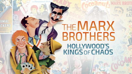 The Marx Brothers: Hollywood's Kings of Chaos poster